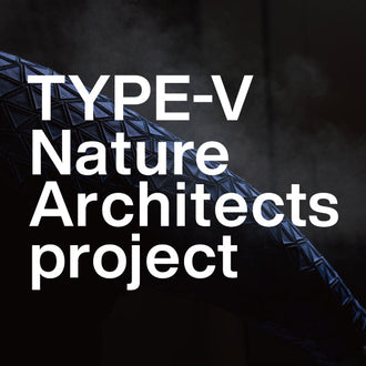 TYPE-V Nature Architects project